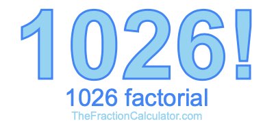 1026 Factorial