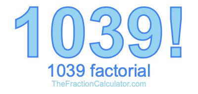 1039 Factorial