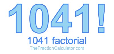 1041 Factorial