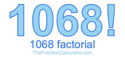 1068 Factorial