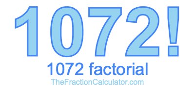 Factorial of 1072 1072 Factorial
