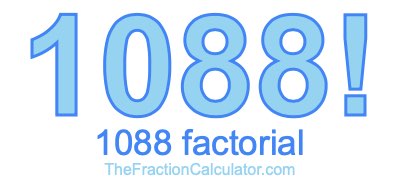 Factorial of 1088 1088 Factorial