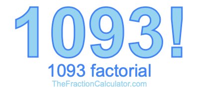 Factorial of 1093 1093 Factorial