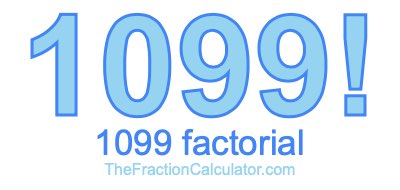 1099 Factorial