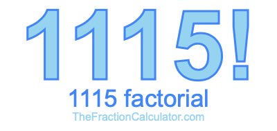 Factorial of 1115 1115 Factorial