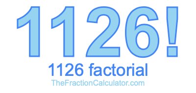 1126 Factorial