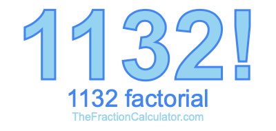 1132 Factorial