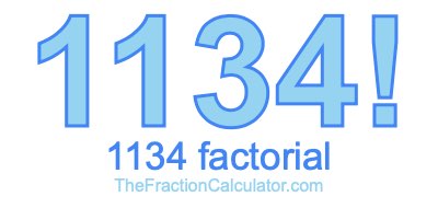 1134 Factorial