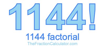 1144 Factorial
