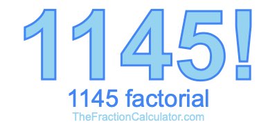 1145 Factorial
