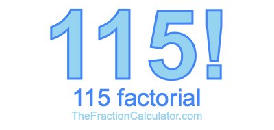 115 Factorial