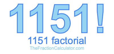 1151 Factorial