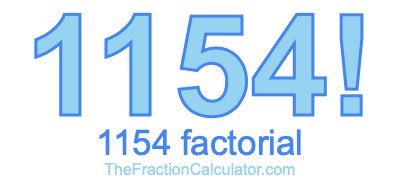 Factorial of 1154 1154 Factorial