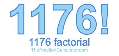 Factorial of 1176 1176 Factorial