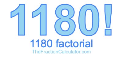 Factorial of 1180 1180 Factorial