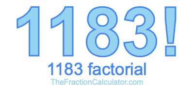 Factorial of 1183 1183 Factorial