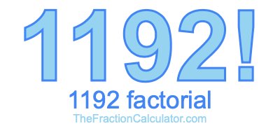 Factorial of 1192 1192 Factorial