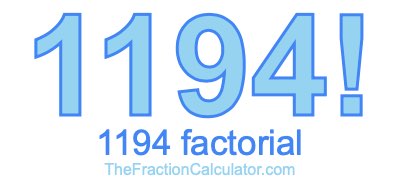 Factorial of 1194 1194 Factorial
