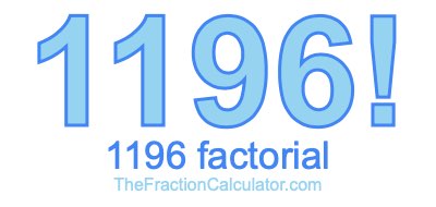 Factorial of 1196 1196 Factorial