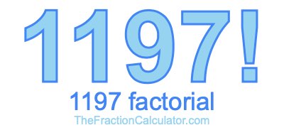 Factorial of 1197 1197 Factorial