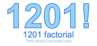 1201 Factorial