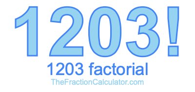 1203 Factorial
