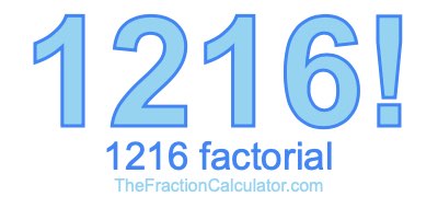 1216 Factorial