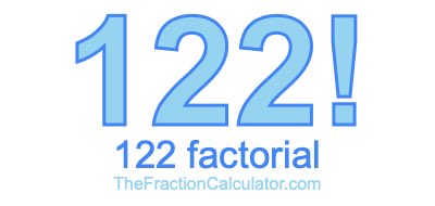Factorial of 122 122 Factorial