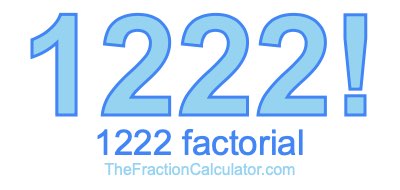 1222 Factorial