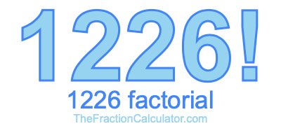 1226 Factorial