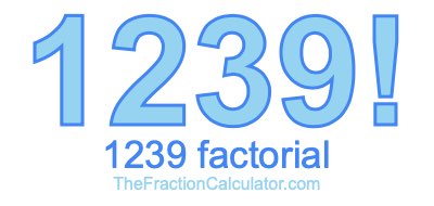 1239 Factorial