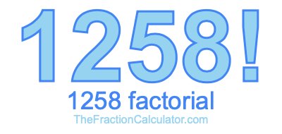 1258 Factorial