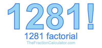 1281 Factorial