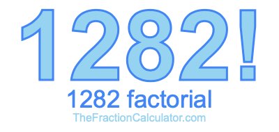 1282 Factorial