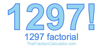 Factorial of 1297 1297 Factorial