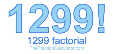 1299 Factorial