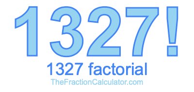 1327 Factorial