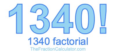 1340 Factorial