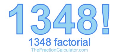 Factorial of 1348 1348 Factorial