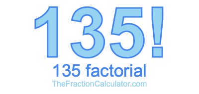 Factorial of 135 135 Factorial