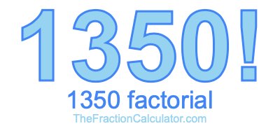 Factorial of 1350 1350 Factorial