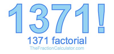 1371 Factorial