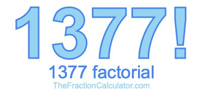 Factorial of 1377 1377 Factorial