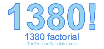 1380 Factorial