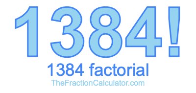 1384 Factorial