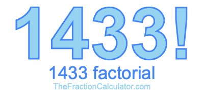 Factorial of 1433 1433 Factorial