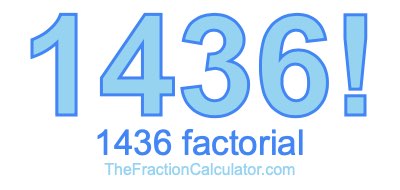 Factorial of 1436 1436 Factorial