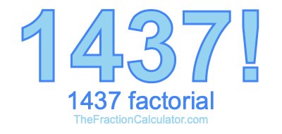 Factorial of 1437 1437 Factorial