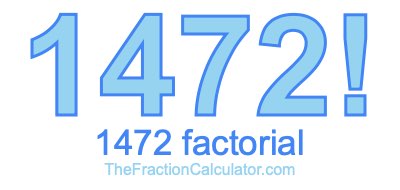 1472 Factorial