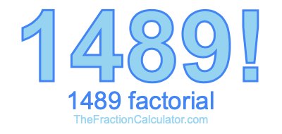 1489 Factorial